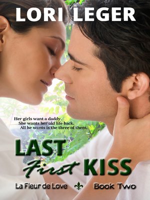 cover image of Last First Kiss (La Fleur de Love